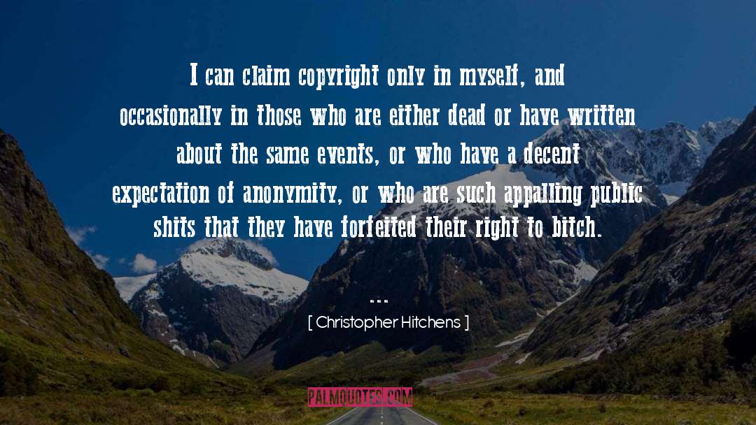 Anonymity quotes by Christopher Hitchens