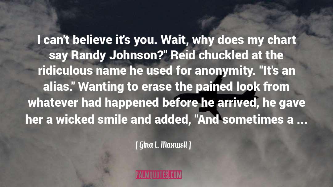 Anonymity quotes by Gina L. Maxwell