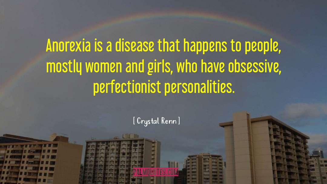 Anorexia Motivational quotes by Crystal Renn