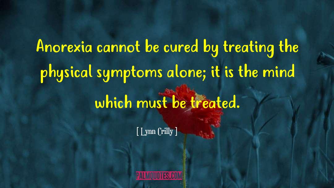 Anorexia Motivational quotes by Lynn Crilly