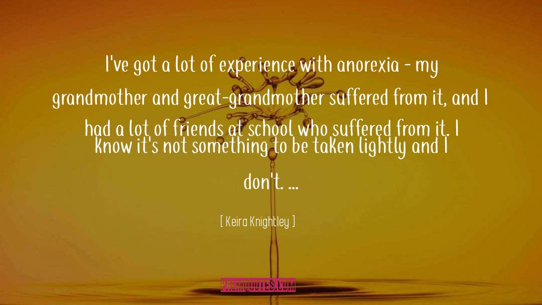 Anorexia Nervosa quotes by Keira Knightley