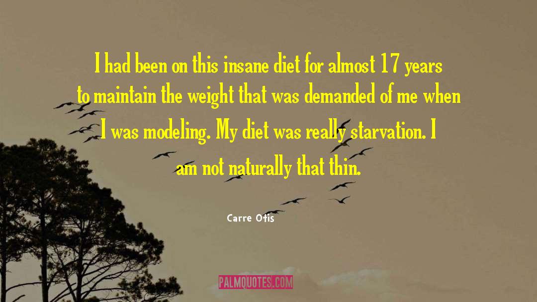 Anorexia quotes by Carre Otis