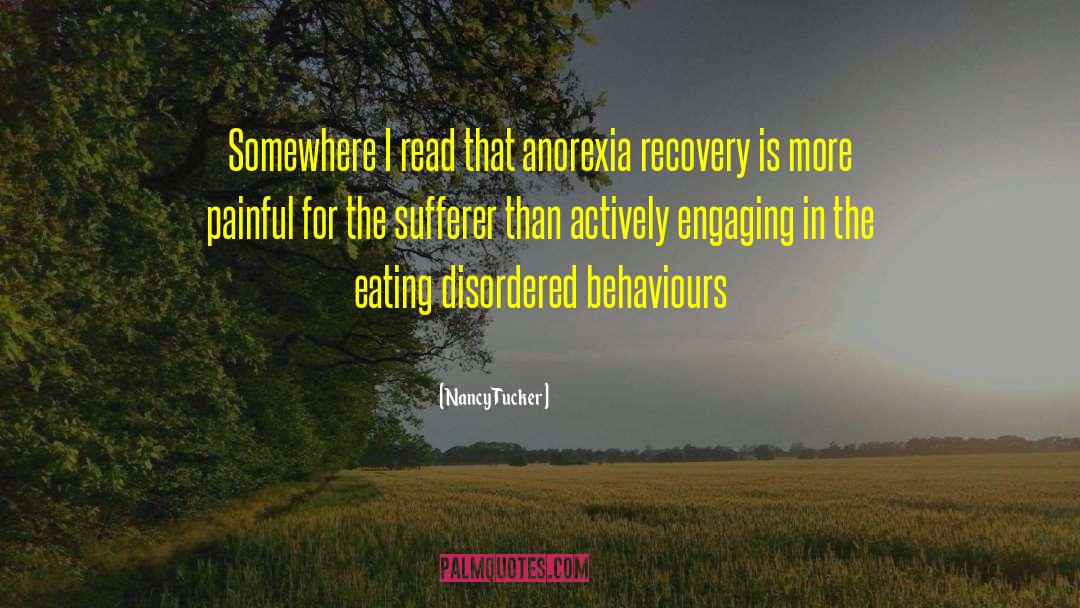 Anorexia quotes by Nancy Tucker