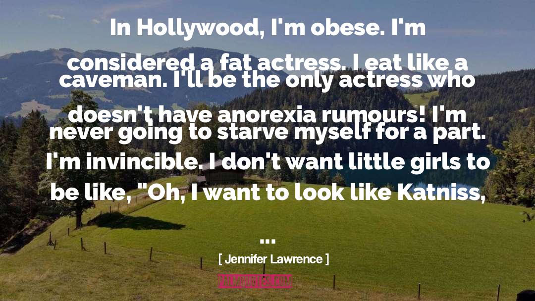 Anorexia quotes by Jennifer Lawrence