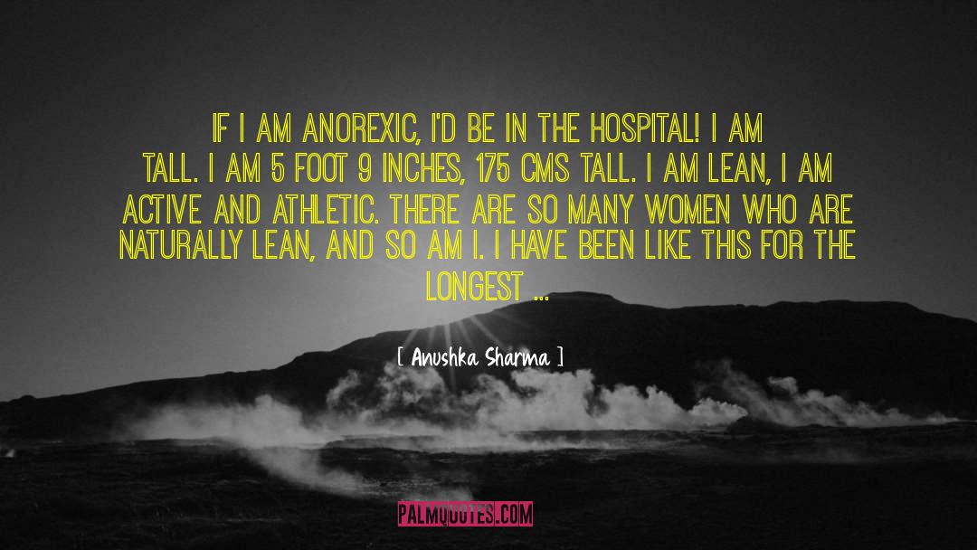 Anorexic quotes by Anushka Sharma