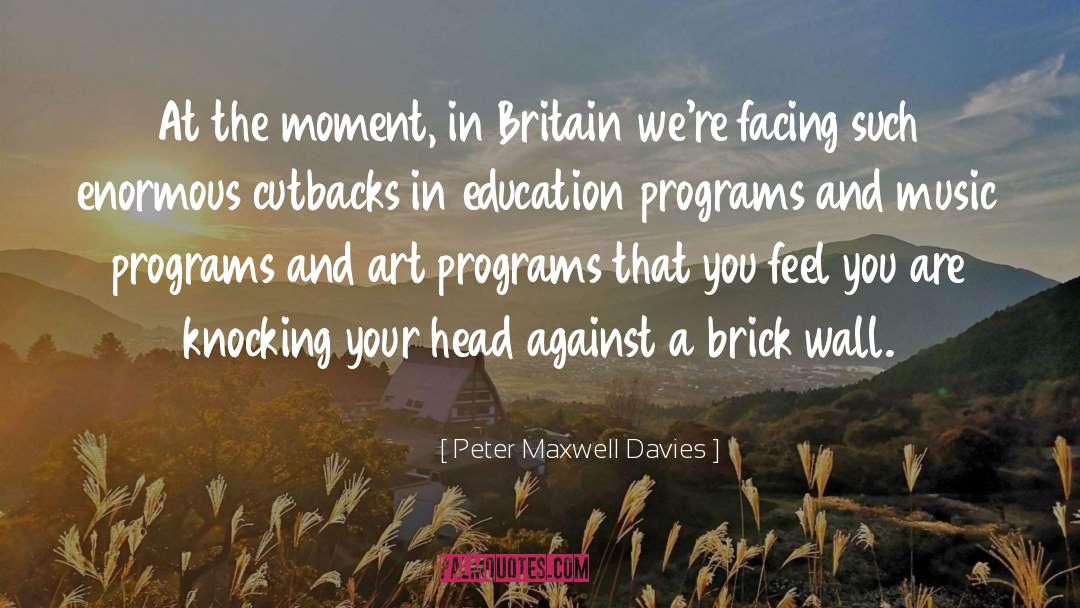 Another Brick In The Wall quotes by Peter Maxwell Davies