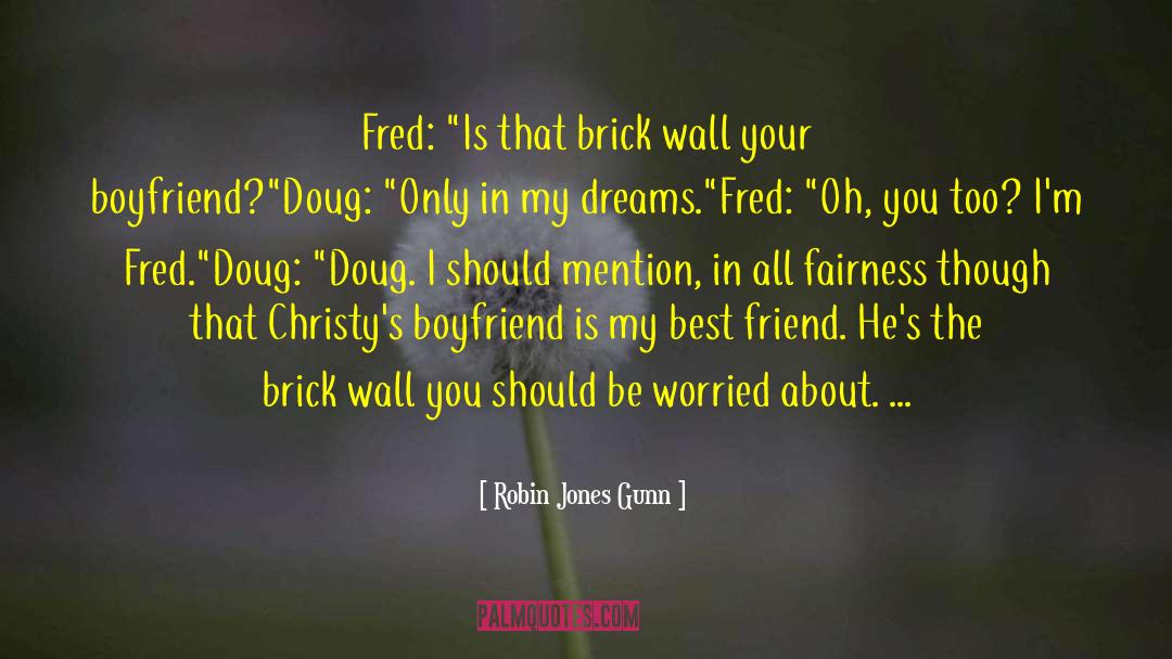 Another Brick In The Wall quotes by Robin Jones Gunn