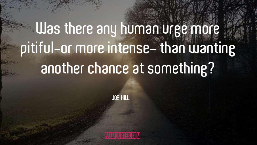 Another Chance quotes by Joe Hill
