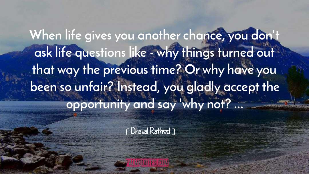 Another Chance quotes by Dhaval Rathod