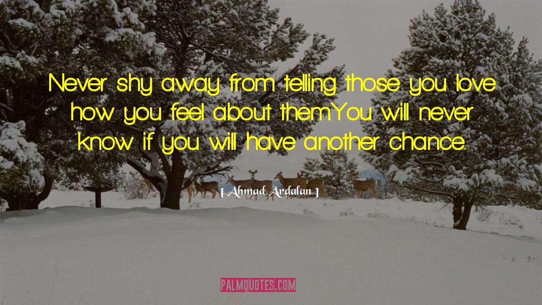 Another Chance quotes by Ahmad Ardalan