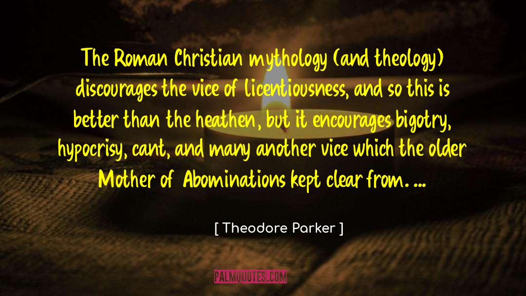 Another Culture quotes by Theodore Parker
