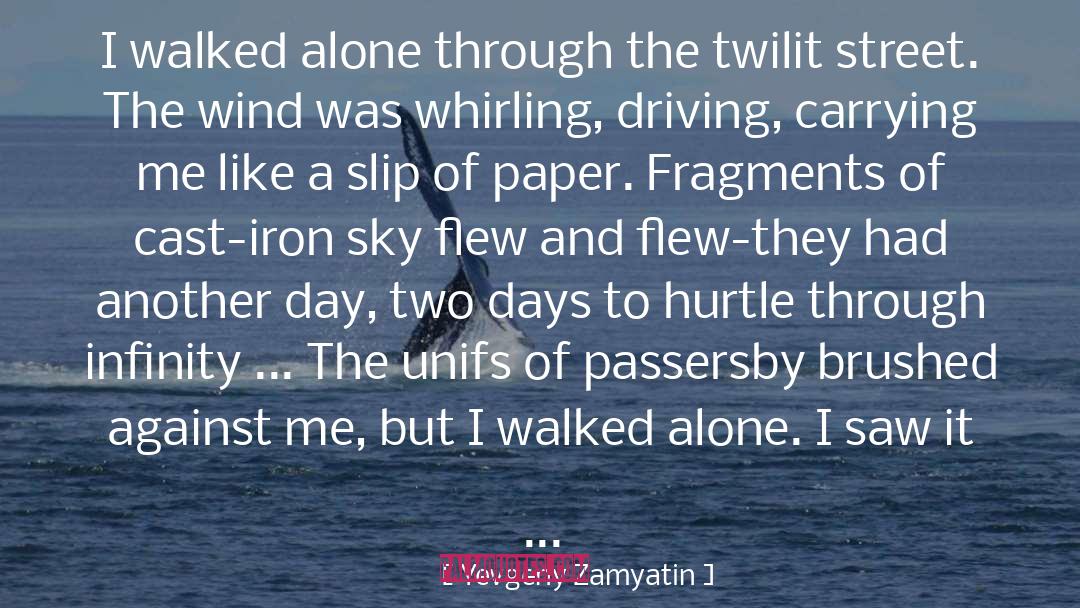 Another Day quotes by Yevgeny Zamyatin