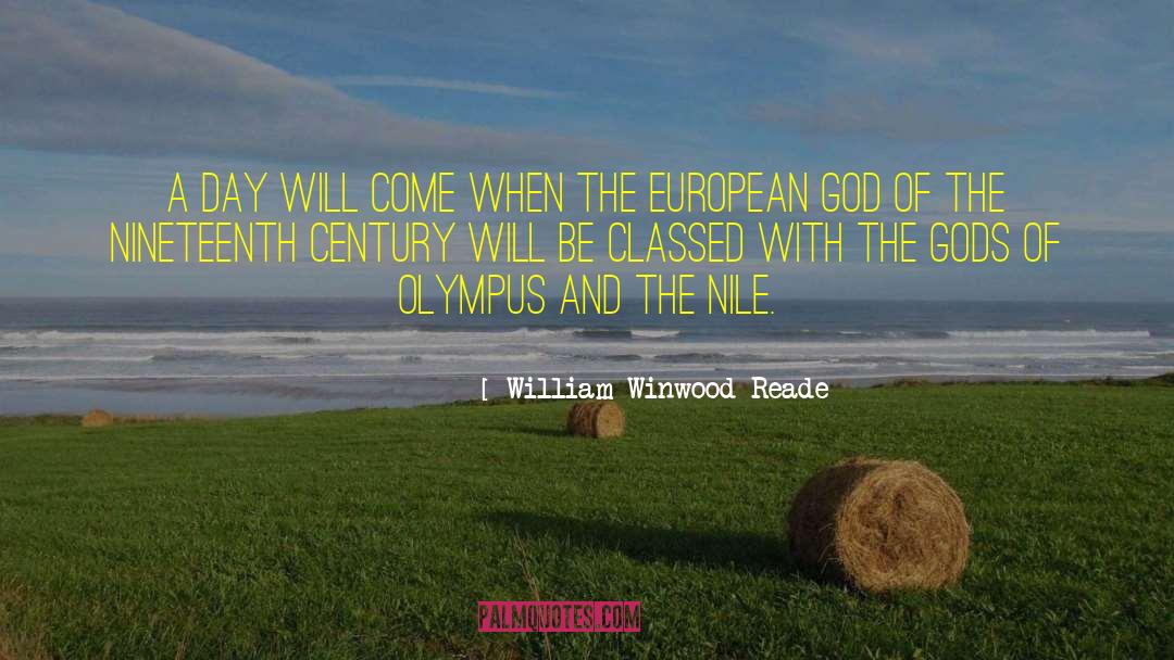 Another Day Will Come quotes by William Winwood Reade