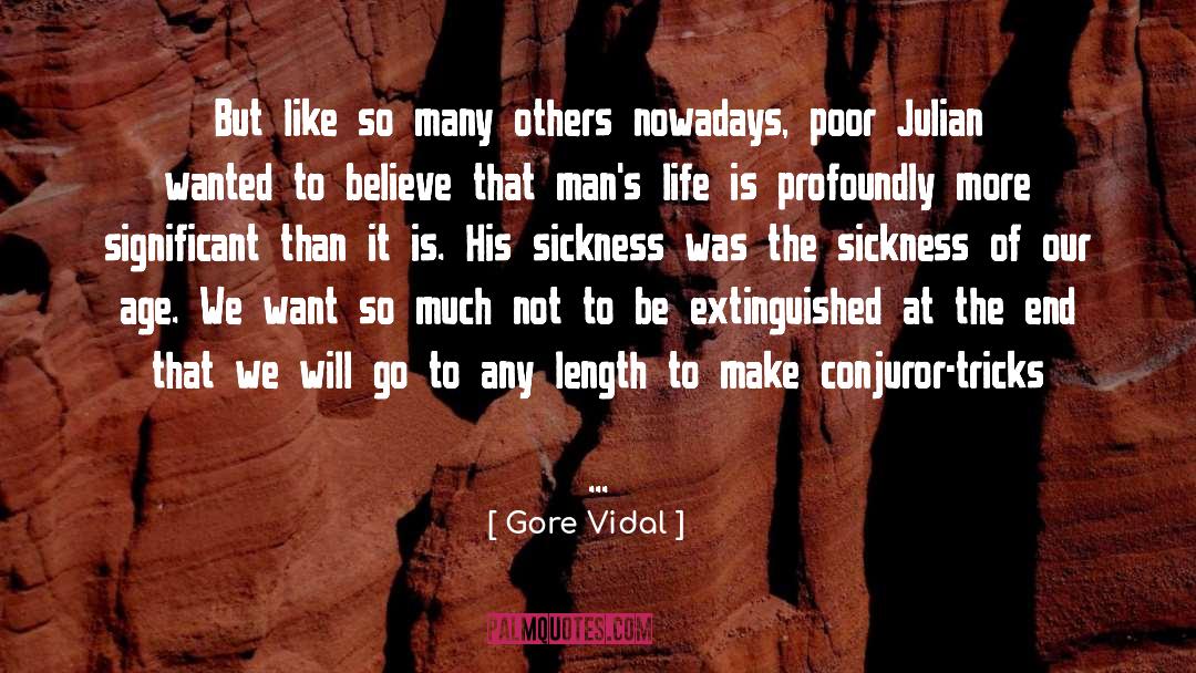 Another End Of The World quotes by Gore Vidal