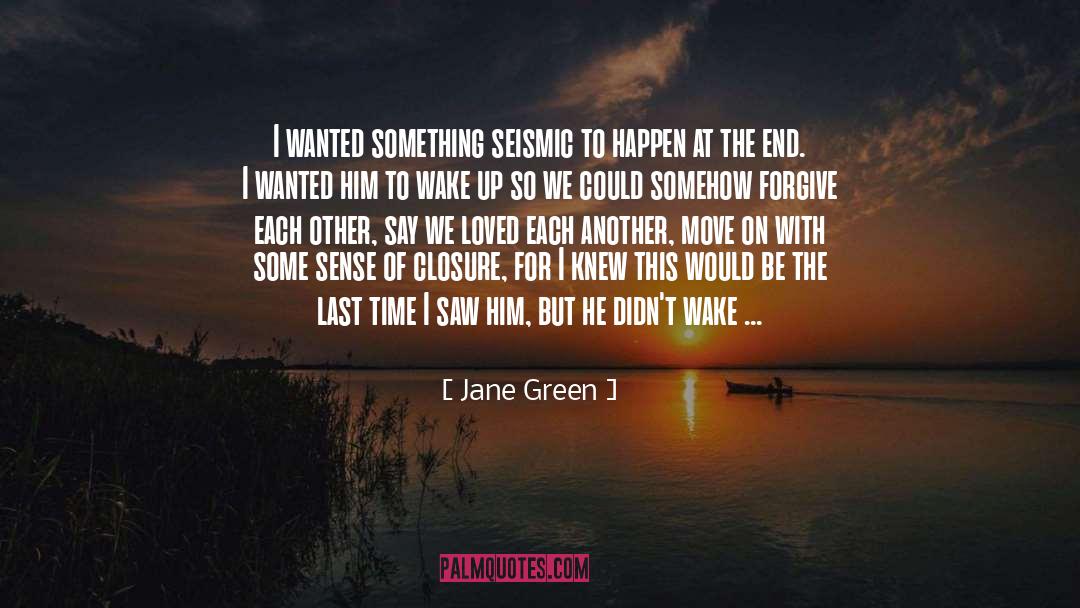 Another End Of The World quotes by Jane Green