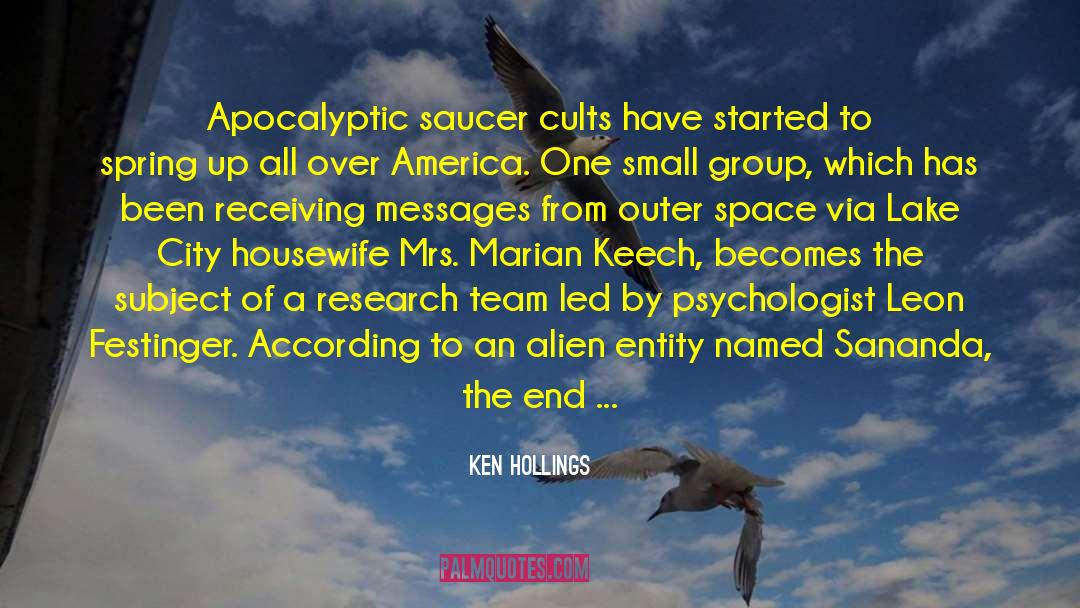 Another End Of The World quotes by Ken Hollings