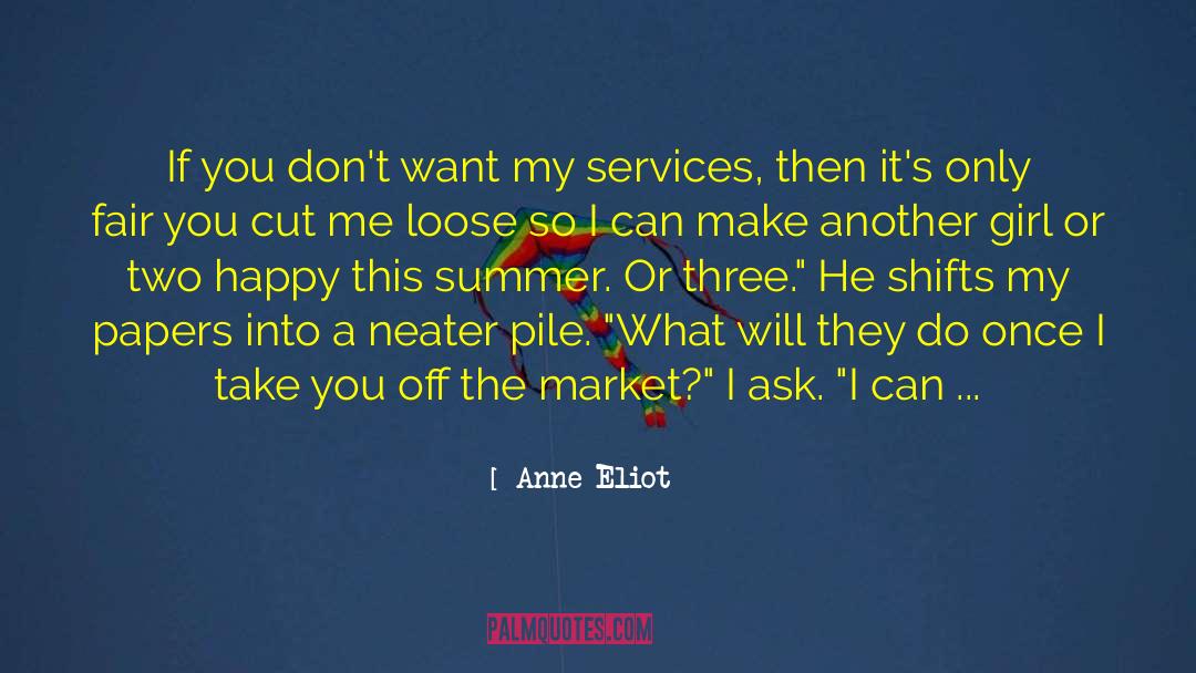 Another Girl quotes by Anne Eliot