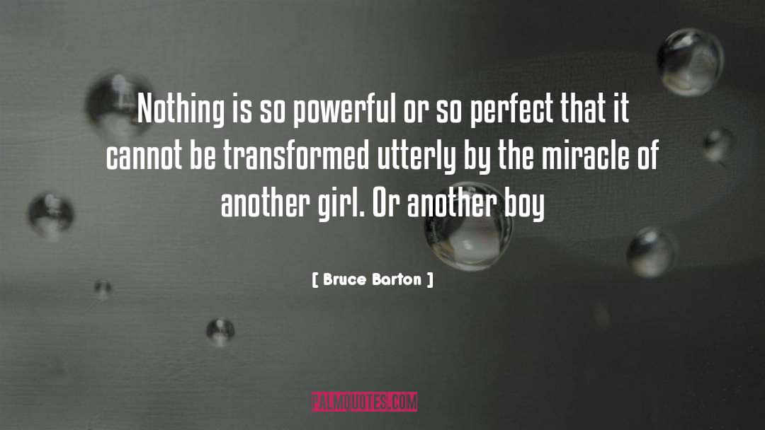 Another Girl quotes by Bruce Barton