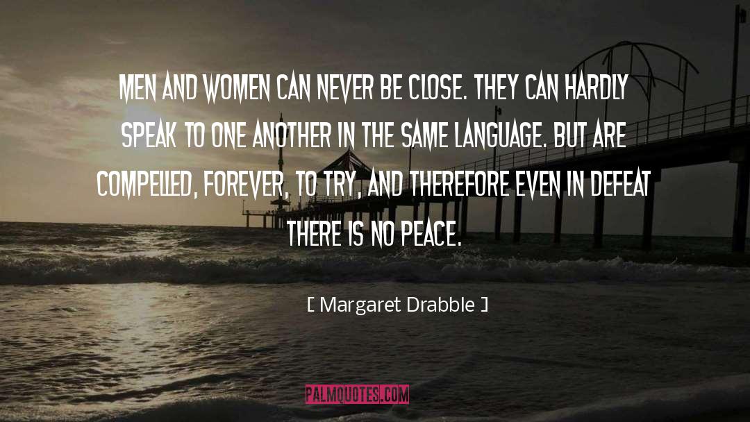 Another Girl quotes by Margaret Drabble