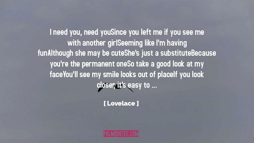 Another Girl quotes by Lovelace