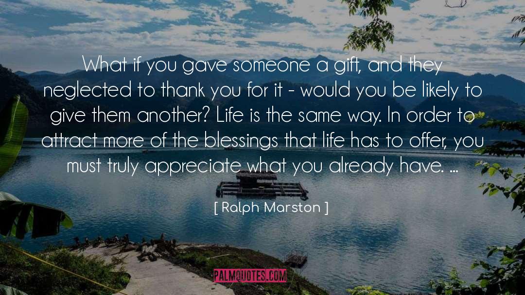 Another Life quotes by Ralph Marston