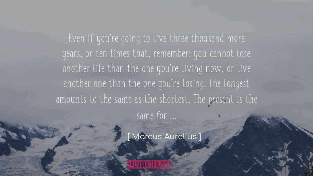 Another Life quotes by Marcus Aurelius