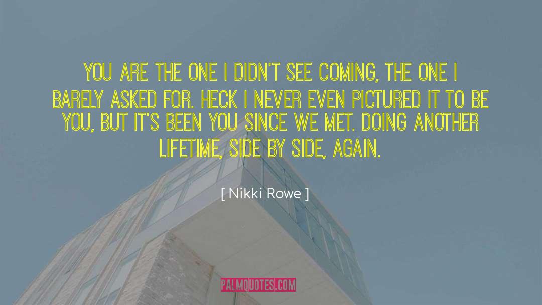 Another Lifetime quotes by Nikki Rowe
