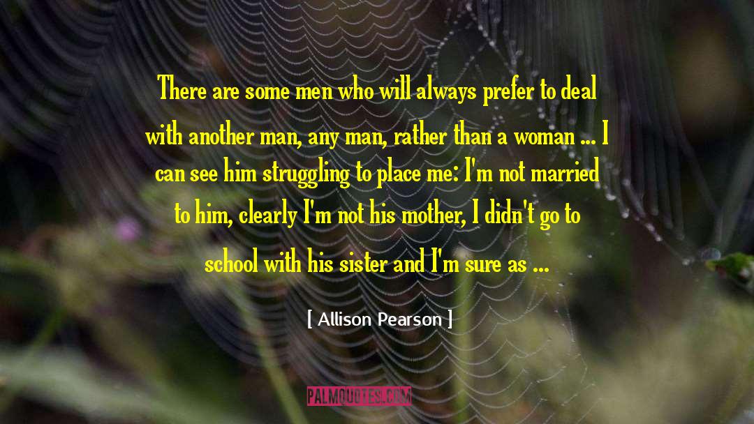 Another Man quotes by Allison Pearson