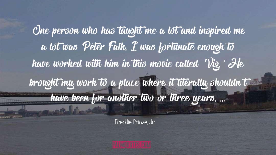 Another Opportunity quotes by Freddie Prinze, Jr.