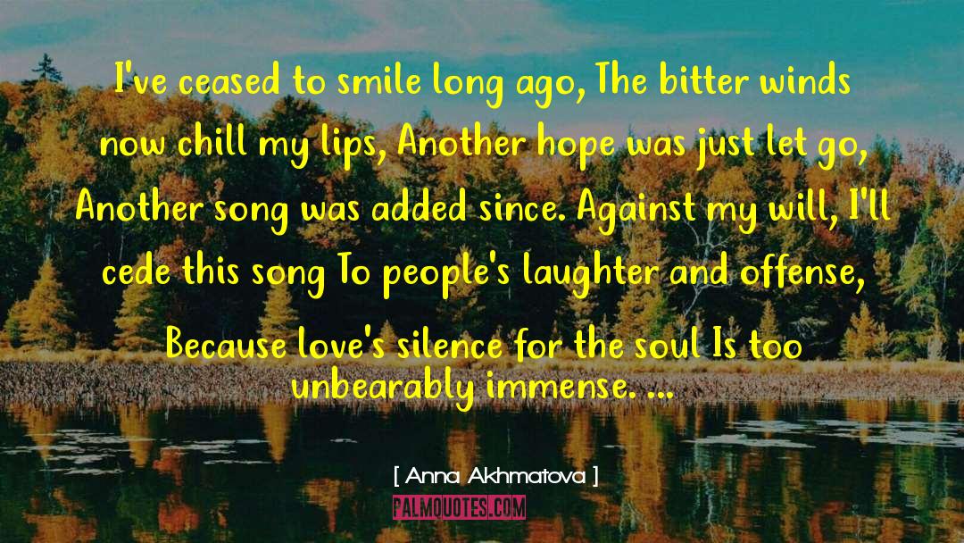 Another Opportunity quotes by Anna Akhmatova