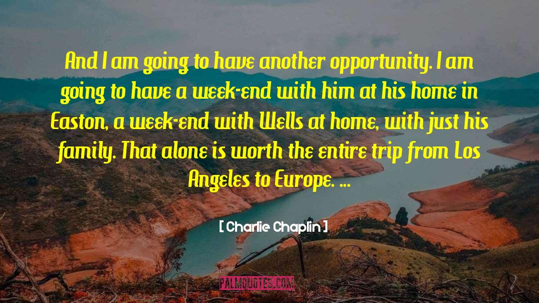Another Opportunity quotes by Charlie Chaplin
