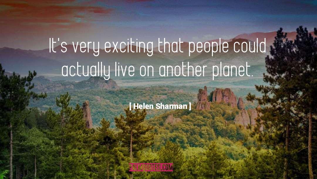 Another Planet quotes by Helen Sharman
