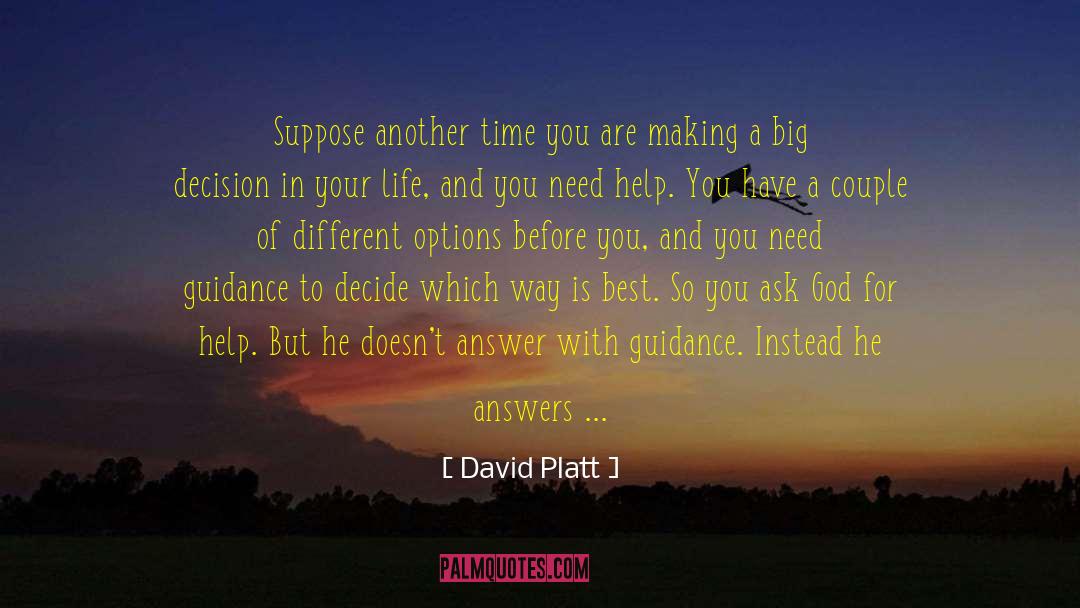 Another Time quotes by David Platt