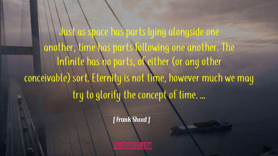 Another Time quotes by Frank Sheed