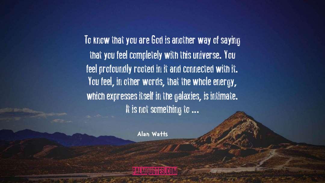 Another Way quotes by Alan Watts
