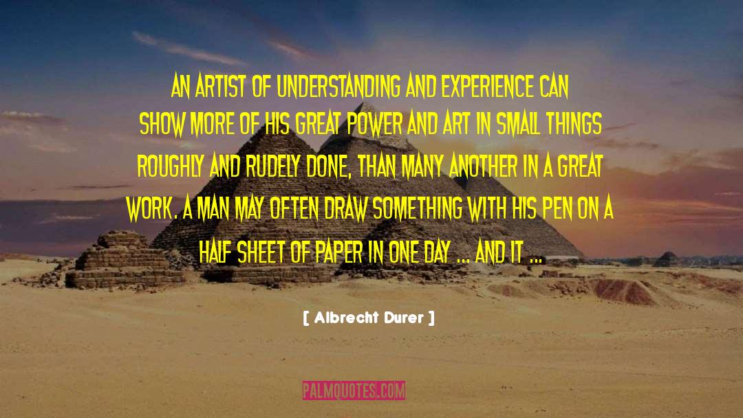 Another Work Day quotes by Albrecht Durer