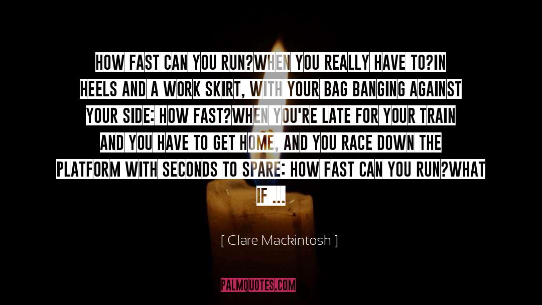 Another Work Day quotes by Clare Mackintosh