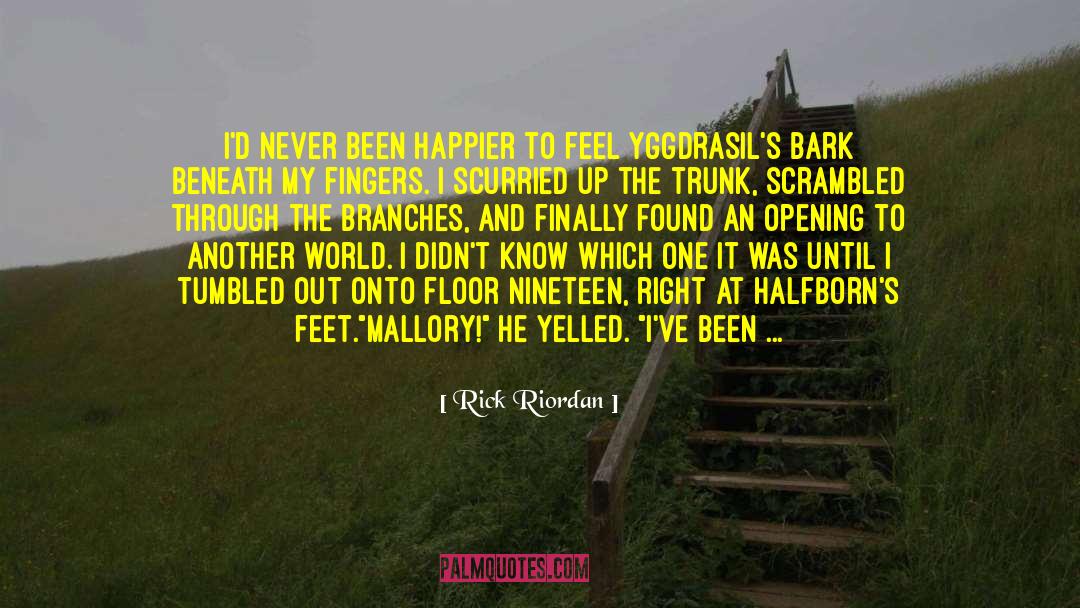 Another World quotes by Rick Riordan