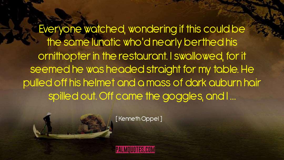 Ansara Restaurant quotes by Kenneth Oppel