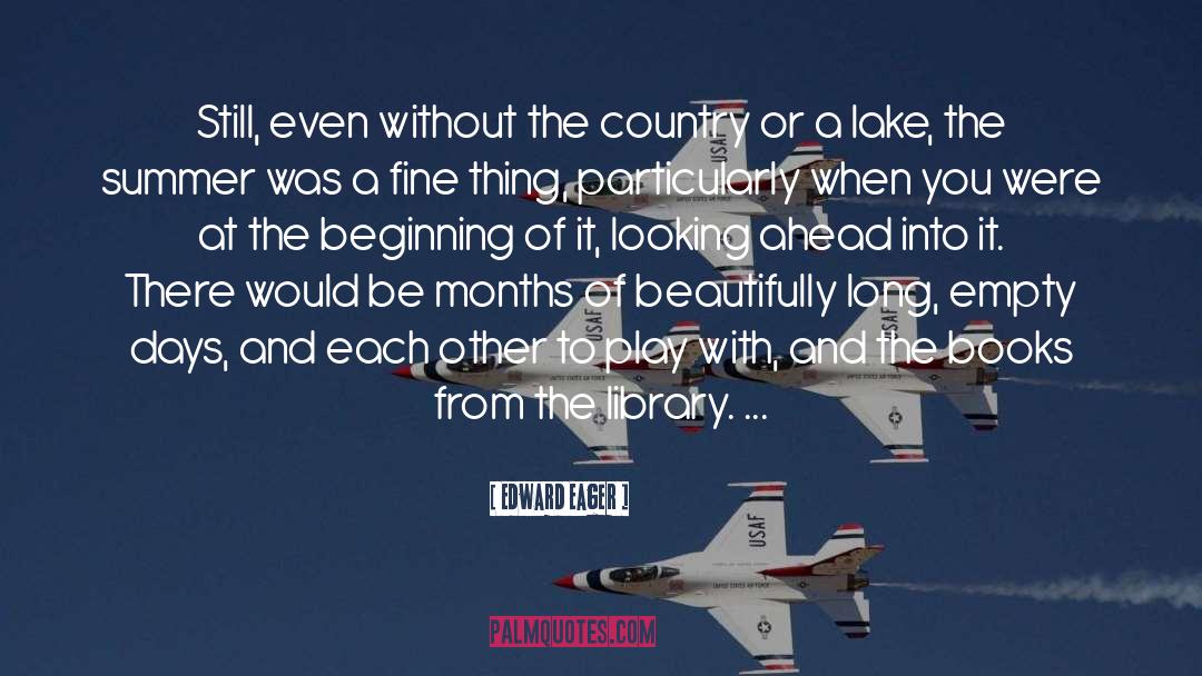 Anstruther Lake quotes by Edward Eager