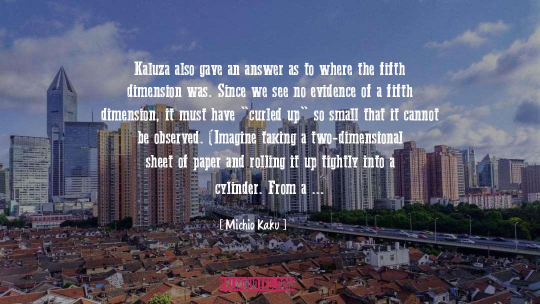 Answer quotes by Michio Kaku