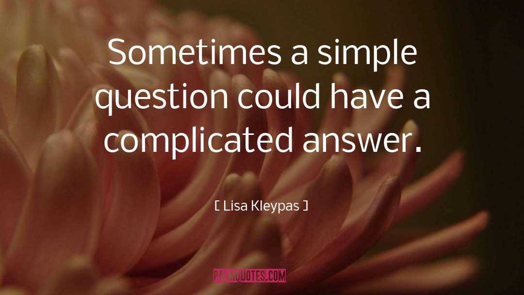 Answer quotes by Lisa Kleypas