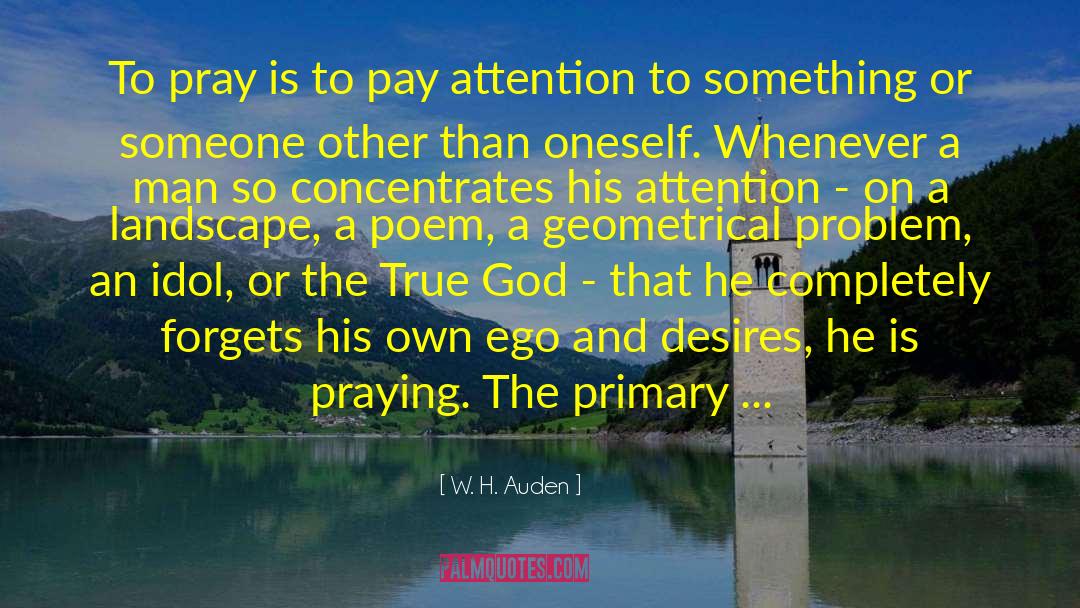 Answered Prayer quotes by W. H. Auden