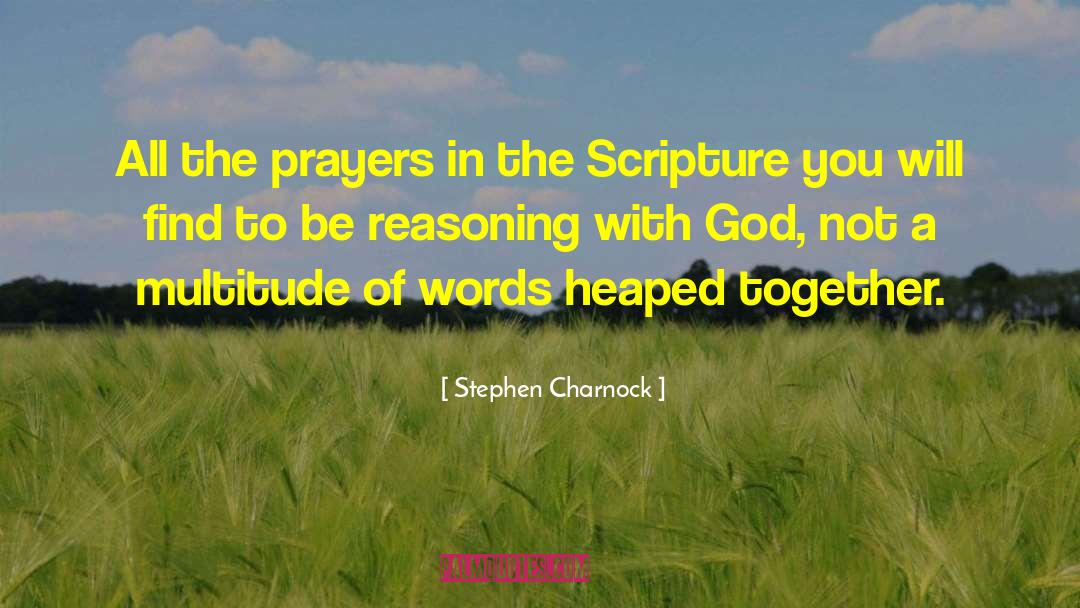 Answered Prayers quotes by Stephen Charnock