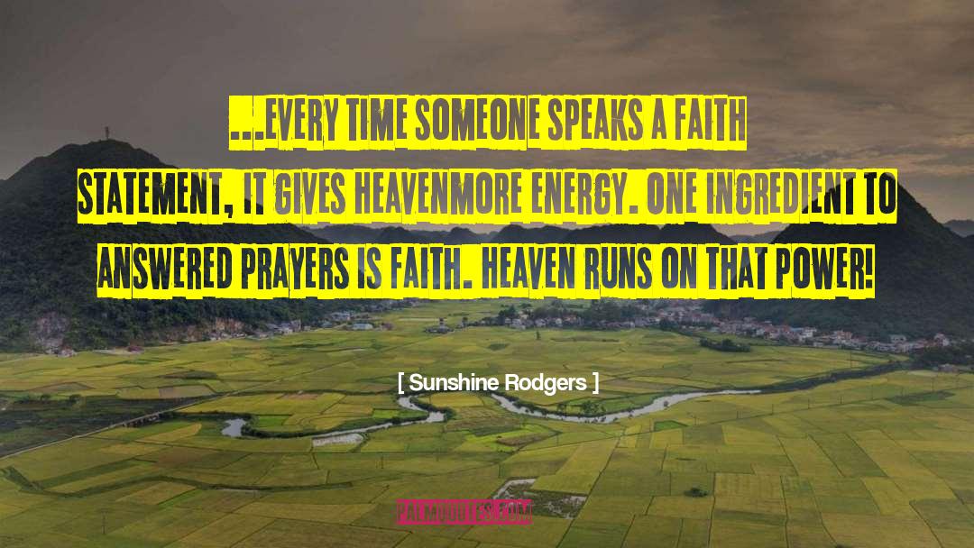 Answered Prayers quotes by Sunshine Rodgers