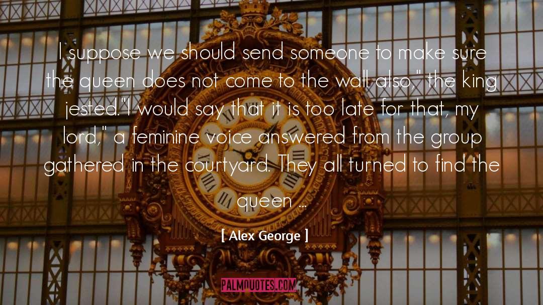 Answered quotes by Alex George