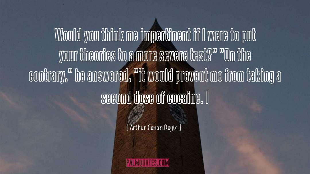 Answered quotes by Arthur Conan Doyle