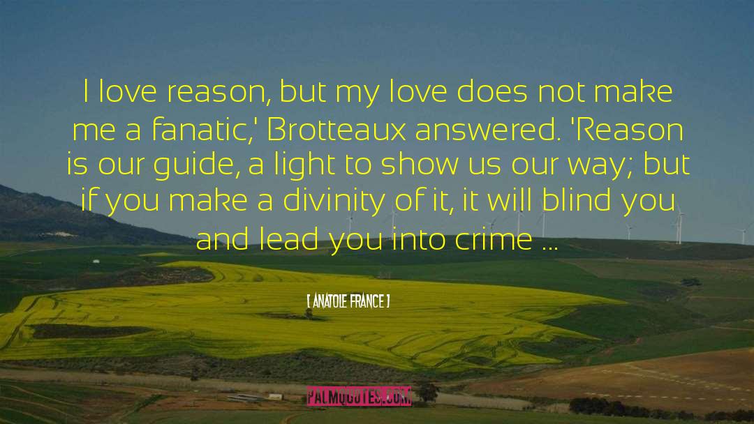 Answered To Prayer quotes by Anatole France