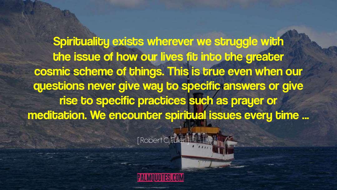 Answered To Prayer quotes by Robert C. Fuller