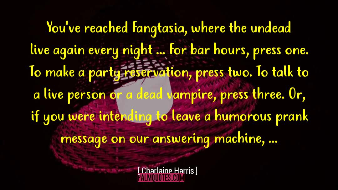 Answering Machine quotes by Charlaine Harris